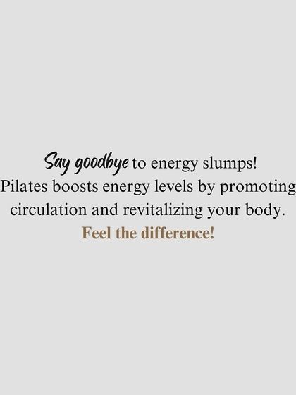 Say goodbye to energy slumps. Pilates boosts circulation and revitalizes your body, leaving you feeling energized.