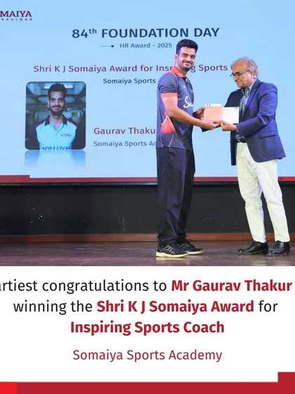 We celebrate the success of our staff, like Mr. Gaurav Thakur, who received the Shri K J Somaiya Award for Inspiring Sports Coach. This recognition reflects our commitment to nurturing coaching talent that inspires the next generation of athletes.