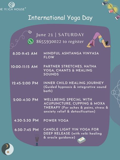 A schedule from our International Yoga Day celebration, featuring a Wellbeing Special with acupuncture, cupping, and moxa therapy. This session is designed for relieving aches, pains, and stress, as well as for detoxification.