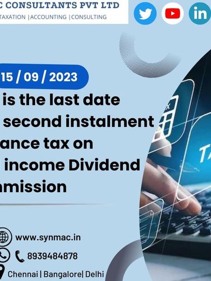 A reminder about the last date to pay the second installment of advance tax on income from rent, dividends, and commission. Paying advance tax on time helps you avoid interest later.