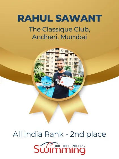We celebrate Coach Rahul Sawant from The Classique Club, Andheri, for achieving the 2nd place All India Rank. His commitment to his swimmers' success is an inspiration to our entire community.