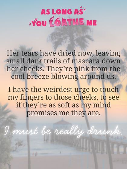 A little out-of-context quote from *As Long as You Loathe Me* to give you a taste of the yearning. This is a sapphic rivals-to-lovers story full of angst and pining.