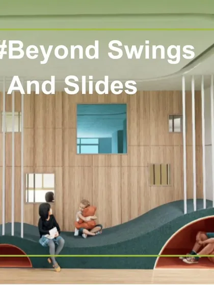 A graphic titled "Beyond Swings And Slides." Our blog explores how play spaces are evolving to foster holistic development through sensory-rich equipment and nature-inspired designs.