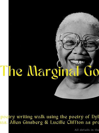 Featuring Lucille Clifton, this poster for 'The Marginal Gods' highlights the diverse voices we draw from to inspire our writing in nature.