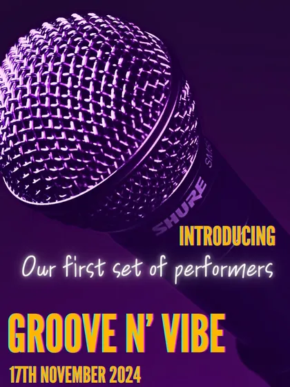 Introducing the performers for our 'Groove n' Vibe' open mic night. We are always excited to showcase a variety of amazing artists ready to set the stage on fire.