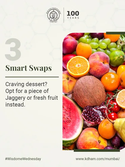 When craving dessert, we suggest a smart swap like a piece of jaggery or fresh fruit. These natural options satisfy your sweet tooth without the negative effects of refined sugar.