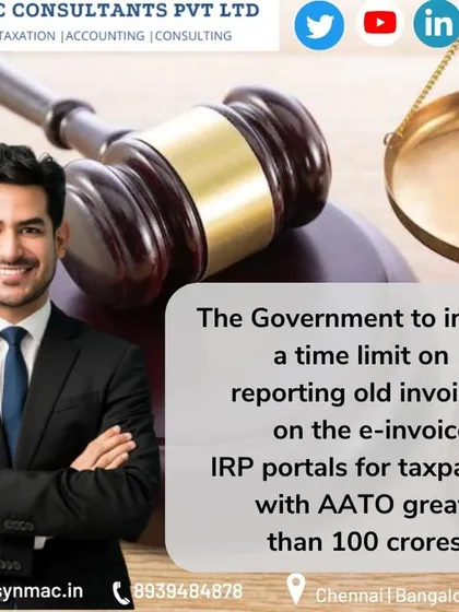 For large taxpayers with a turnover greater than 100 crores, the government is imposing a time limit on reporting old invoices on the e-invoice portal. This is part of a move towards real-time reporting, and I help businesses adapt to these changes.