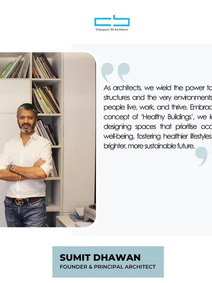 A quote from me on the concept of "Healthy Buildings." As architects, we have the power to design spaces that prioritize occupants' well-being, fostering healthier lifestyles and a more sustainable future.