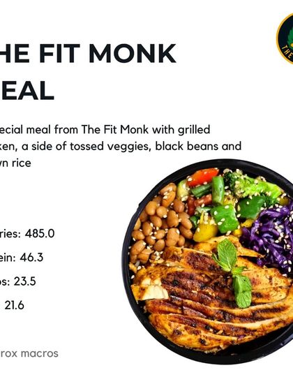 The Fit Monk Meal is my signature dish for a reason. It features grilled chicken, tossed veggies, black beans, and brown rice, delivering a solid 46.3g of protein to fuel your body.
