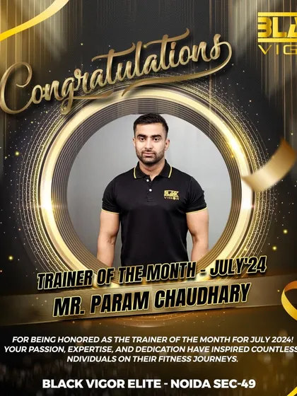 Congratulations to Mr. Param Chaudhary, our Trainer of the Month for July. Your passion and dedication continue to inspire and motivate our members to achieve their best.