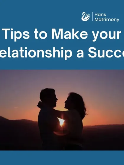 Here are five tips to make your relationship a success. I believe in providing guidance not just for matchmaking, but for a happy married life.