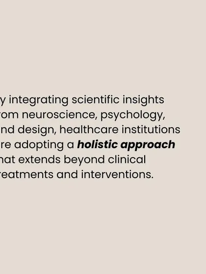 By integrating insights from neuroscience and psychology, we are adopting a holistic approach that extends beyond clinical treatments. This investment in healing spaces demonstrates a commitment to patient-centered care.