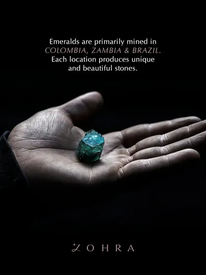 Unveiling Nature's Masterpiece. Emeralds are primarily mined in Colombia, Zambia, and Brazil. Each location produces unique and beautiful stones, and I source from the best mines to find the perfect gem for you.
