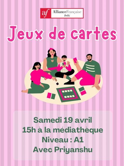 A poster for a "Jeux de cartes" (Card Games) workshop in our media library. These sessions are a fun, informal way for our beginner students to practice their French vocabulary and conversation skills.