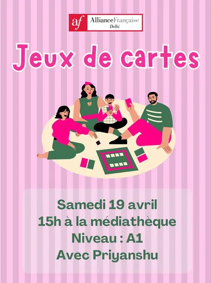 An announcement for our 'Jeux de cartes' (Card Games) workshop. This is a recurring event for A1 level students to practice French in a fun, low-pressure setting.
