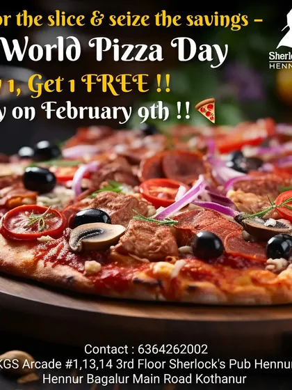 For World Pizza Day, I offer an unbeatable deal: Buy 1, Get 1 Free. It's the perfect opportunity to share a slice with your favorite person.