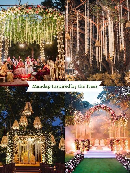**Mandap Style: Inspired by the Trees.** Perfect for outdoor weddings, this style incorporates the natural surroundings, using trees as a frame and adorning them with hanging florals, bells, and lights.