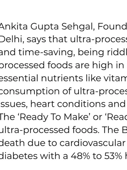 My quote in the Deccan Chronicle article on processed foods. I explained that while these foods are convenient, they are high in sodium and preservatives and lack essential nutrients, leading to various health issues.