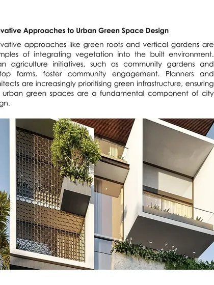 This image discusses innovative approaches to urban green space design, such as vertical gardens and community farms. The featured building shows planters integrated into the facade, a key component of green infrastructure.