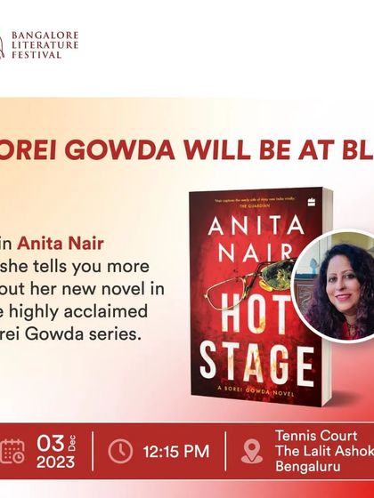 Announcing my appearance at the Bangalore Literature Festival to discuss the latest novel in the Borei Gowda series, 'Hot Stage'.