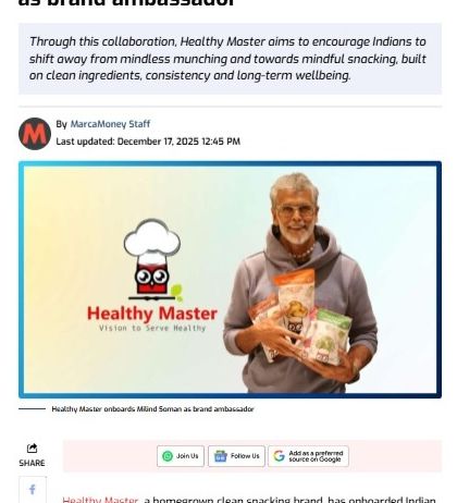 MarcaMoney also featured our exciting new chapter with Milind Soman. This partnership is built on a shared belief in consistency and long-term health.