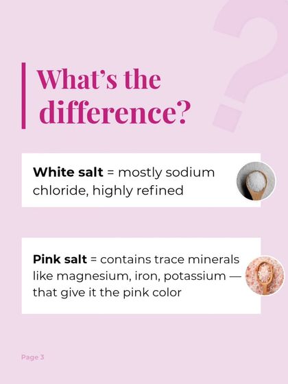 This slide shows the key difference: white salt is refined sodium chloride, while pink salt contains trace minerals that give it its color.