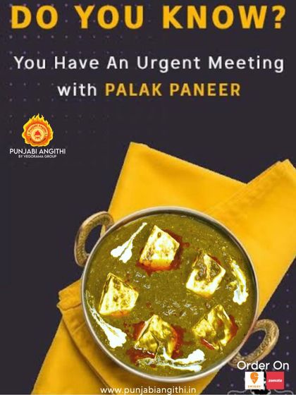 Did you know? You have an urgent meeting with our Palak Paneer. This is a reminder you can't ignore. Soft paneer cubes in a smooth, flavourful spinach gravy.