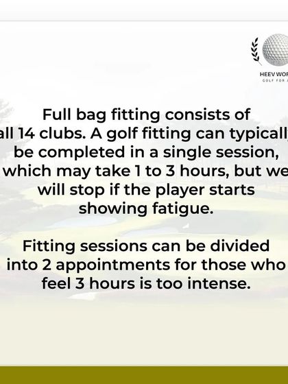 A full bag fitting takes about 1 to 3 hours. We can complete it in one session, or split it into two appointments if you prefer.