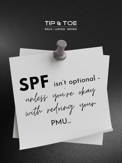 A friendly reminder: SPF isn't optional for your PMU. Protecting the treated area from the sun is crucial to prevent fading and keep the color looking fresh.