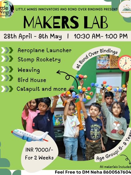A poster for our Makers Lab summer camp, presented with Little Wings Innovators. The camp covered exciting projects like building an aeroplane launcher, stomp rocketry, weaving, and making a birdhouse.