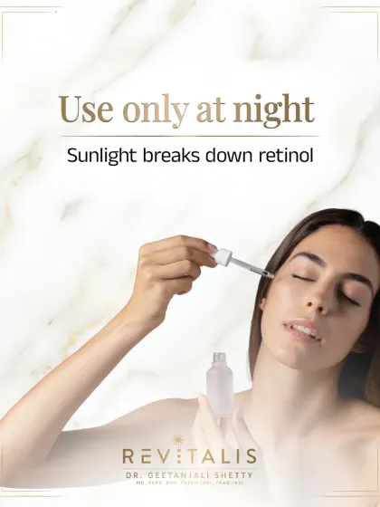 Retinol Rule: Use Only at Night. Sunlight breaks down retinol, making it less effective and increasing skin sensitivity. It should always be a part of your nighttime routine.