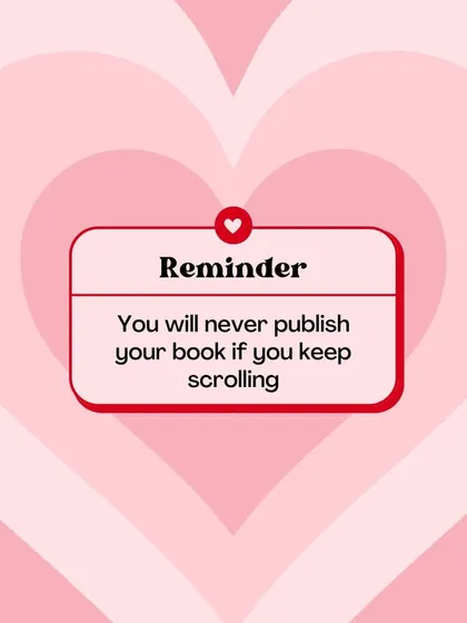 A little tough love inspired by a classic film. You will never publish your book if you keep scrolling. It's time to close the apps and open your document.
