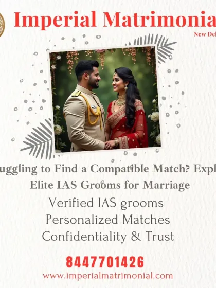 For those struggling to find a compatible match, I offer access to a verified list of elite IAS grooms. My service is built on confidentiality, trust, and personalized introductions.