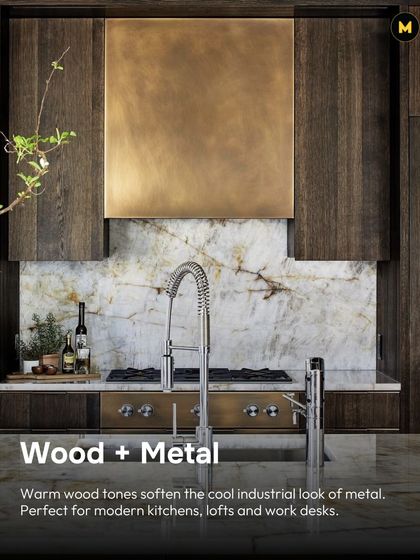Wood and metal create a beautiful contrast. The warmth of the wood softens the cool, industrial look of the metal, a perfect combination for modern kitchens, lofts, and work desks.