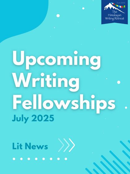 We keep our community informed about valuable opportunities like these upcoming writing fellowships for July 2025.