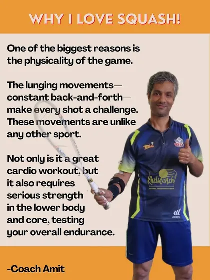 As the head coach, what I love most about squash is its physicality. The unique movements make it a great cardio workout that tests your endurance, strength, and core.