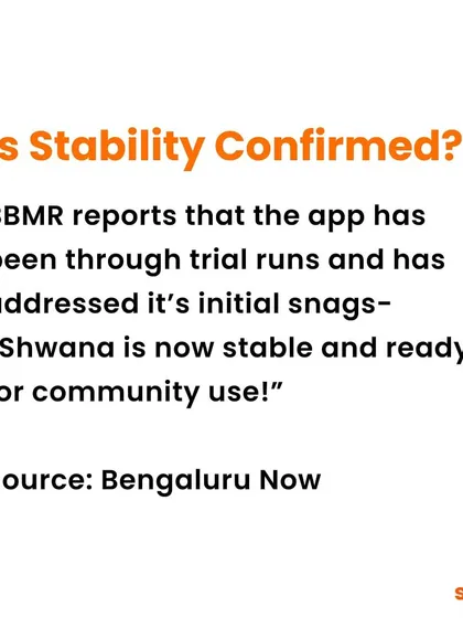 According to Bengaluru Now, the Shwana app has completed its trial runs and is now stable and ready for community use, a great step for animal welfare accountability.