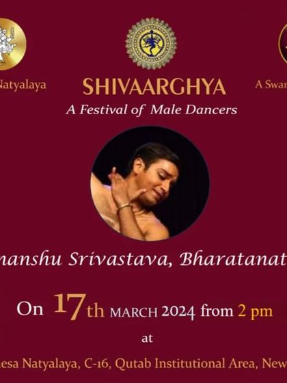 An announcement for my performance at the Shivaarghya festival. It is always a pleasure to be part of this celebration of male dancers and present my work.