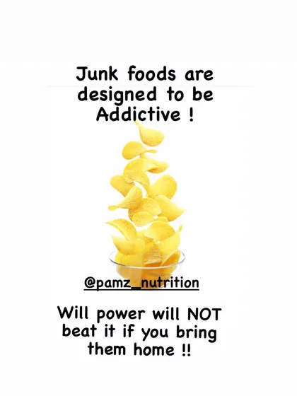 Junk foods are scientifically designed to be addictive. Food companies have research teams creating the perfect combination of salt, fat, and sugar that your brain can't resist. Willpower won't work if you bring these foods into your home.