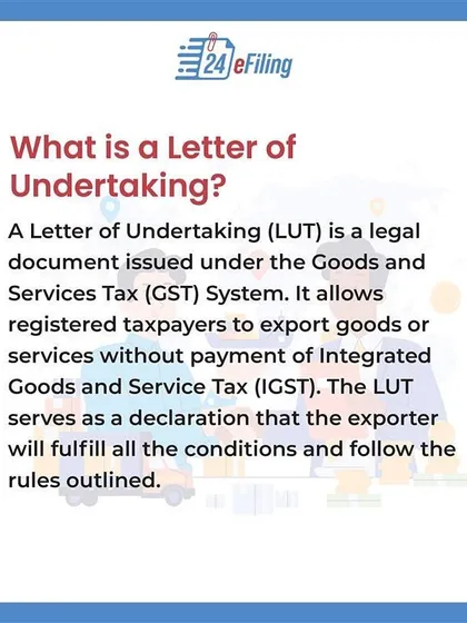 A Letter of Undertaking (LUT) is a legal document under GST that allows registered taxpayers to export goods or services without the immediate payment of Integrated Goods and Services Tax (IGST).