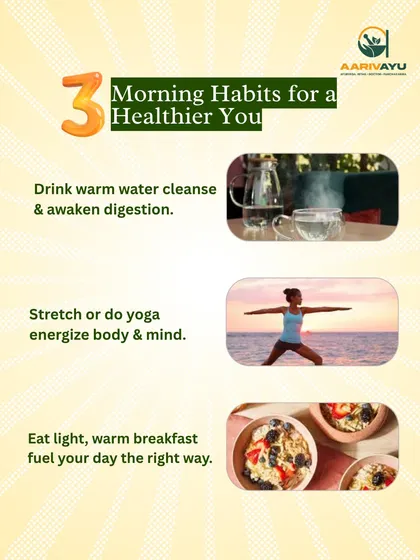 Start your day with these three healthy morning habits. Drinking warm water awakens digestion, stretching energizes the body, and a light, warm breakfast fuels your day the right way.
