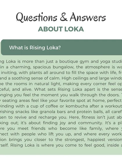A common question we get is, "What is Rising Loka?". We are more than just a studio; we are a community, a place to connect, and a space where you come to feel good, inside and out.