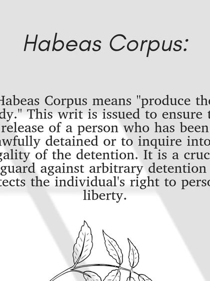 The writ of Habeas Corpus, meaning "produce the body," is a crucial safeguard against arbitrary detention and protects an individual's right to personal liberty.