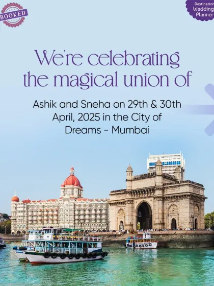 We're celebrating the magical union of Ashik and Sneha in the City of Dreams, Mumbai.