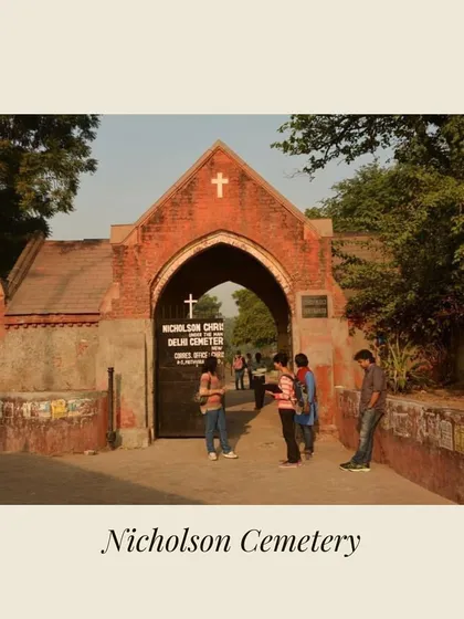 The entrance to Nicholson Cemetery, named after Brigadier General John Nicholson, a key British figure who died during the 1857 revolt. The cemetery is the final resting place for many British soldiers and civilians from that era.