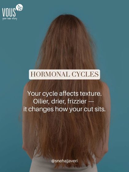 Did you know your hormonal cycle can affect your hair's texture? It can become oilier, drier, or frizzier at different times of the month, which in turn affects how your haircut sits.