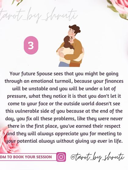 How does your future spouse see you? This reading gives insight into the qualities they admire in you, such as your grace in handling responsibilities, your resilience through life's ups and downs, or your strength in overcoming pressure.