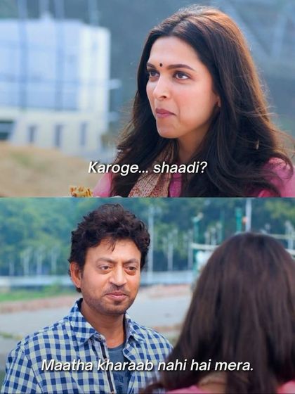 Piku's direct "Karoge... shaadi?" and Rana's witty retort is a perfect example of the unfiltered, honest communication that I value in relationships.