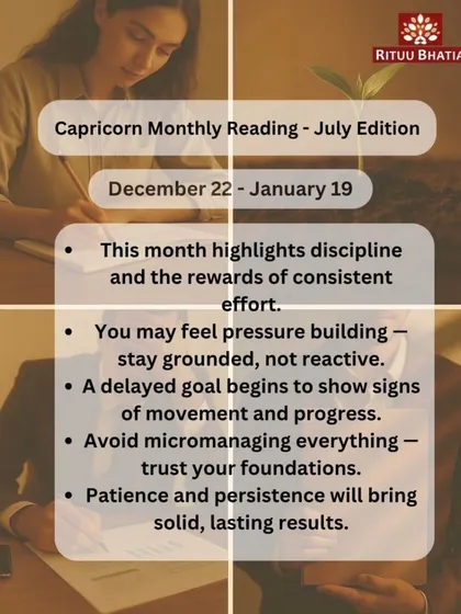 Capricorn, your July reading highlights the rewards of consistent effort. As pressure builds, stay grounded. A delayed goal will finally show signs of progress. Trust the foundations you've built and let patience bring lasting results.