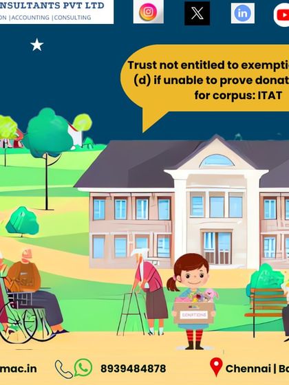 For trusts, proving that donations were for the corpus is essential to claim tax exemption under section 11(1)(d). This ITAT ruling highlights the importance of proper documentation for all donations received. I help trusts and NGOs maintain compliant records.